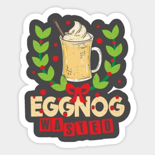 Christmas Holiday Eggnog Wasted Sticker